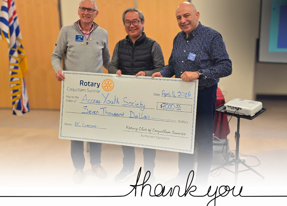 Thank You Coquitlam Sunrise Rotary Club!